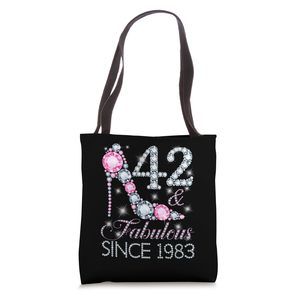 42 And Fabulous Since 1983 Hay 42Nd Birthday Girl Lady Tote Bag ^-^